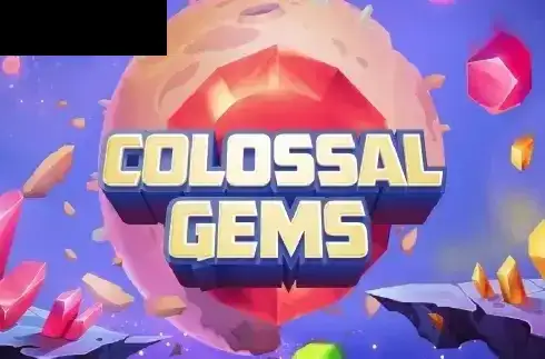 Colossal Gems