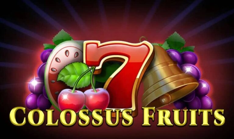 Colossus Fruits
