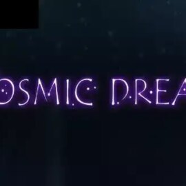 Cosmic Dream