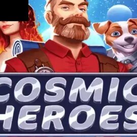 Cosmic Heroes