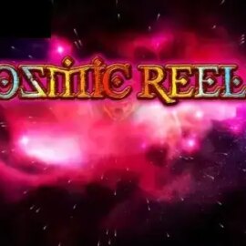 Cosmic Reels