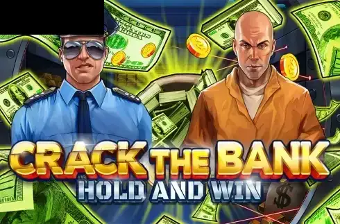 Crack the Bank Hold and Win