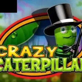 Crazy Caterpillar
