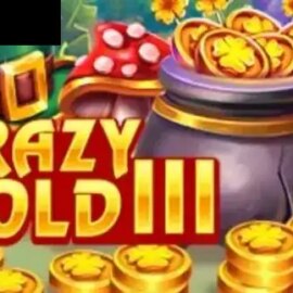 Crazy Gold III