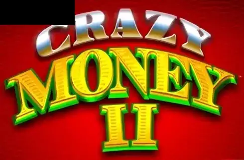 Crazy Money II