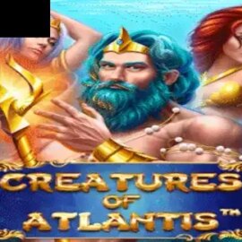 Creatures of Atlantis