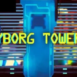 Cyborg Towers
