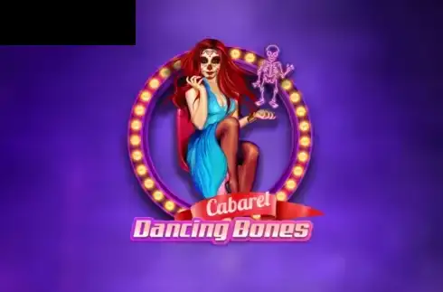 Cabaret Dancing Bones
