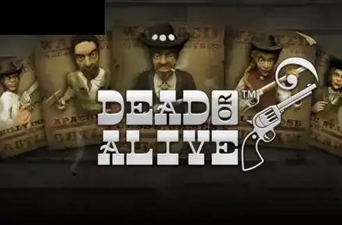 Dead or Alive