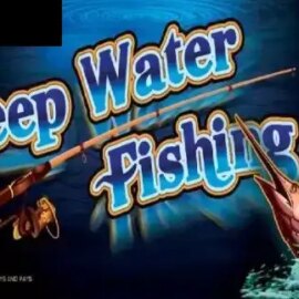 Deep Water Fishing