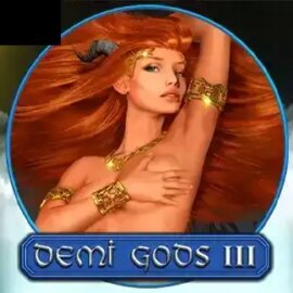 Demi Gods III