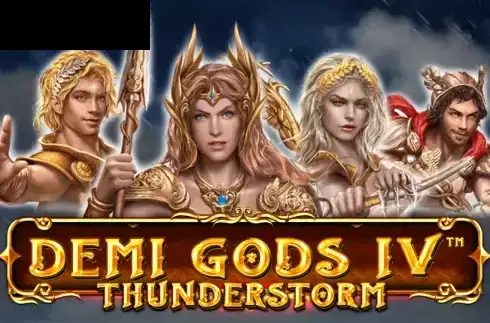 Demi Gods IV Thunderstorm
