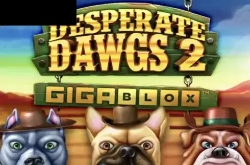Desperate Dawgs 2 Gigablox
