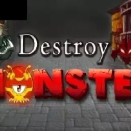 Destroy Monster