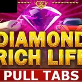 Diamond Rich Life Pull Tabs