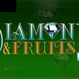 Diamonds and Fruits