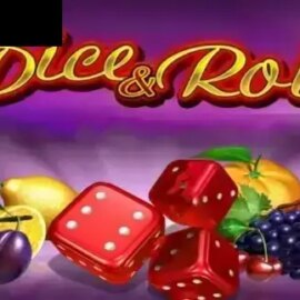 Dice & Roll
