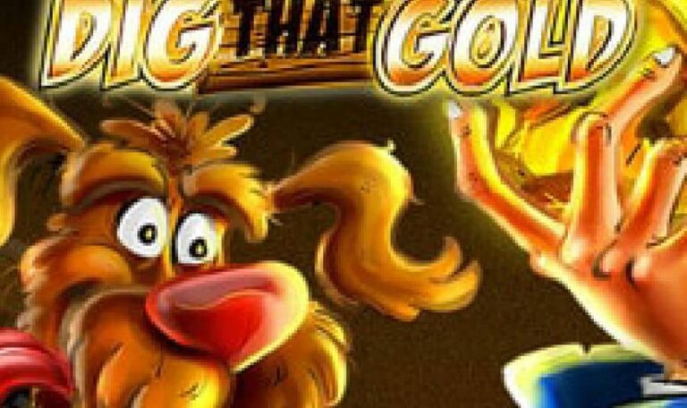 Dig That Gold