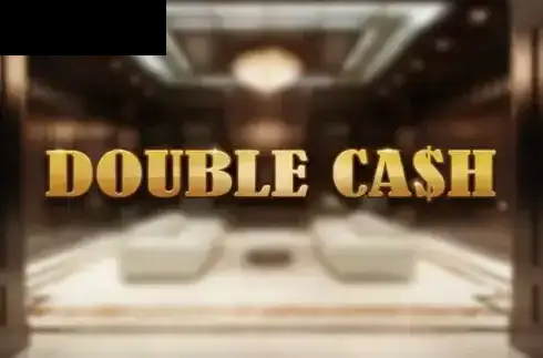 Double Cash