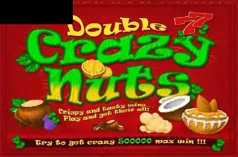 Double Crazy Nuts