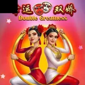 Double Greatness