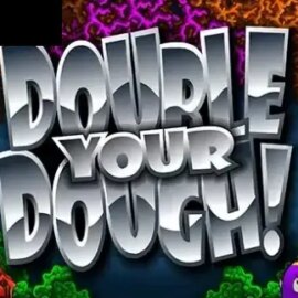 Double Your Dough