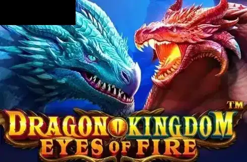 Dragon Kingdom Eyes of Fire