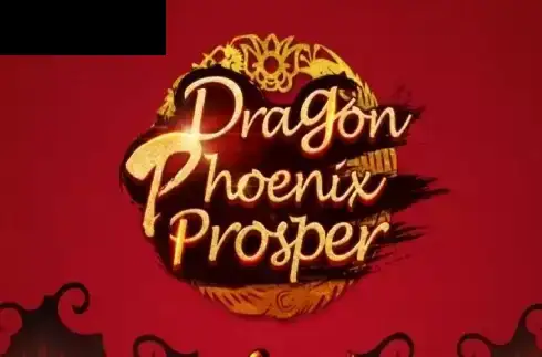 Dragon Phoenix Prosper