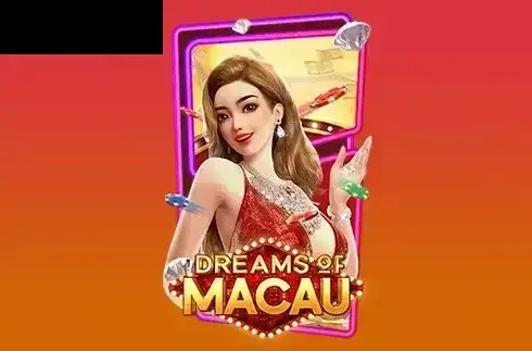 Dreams of Macau
