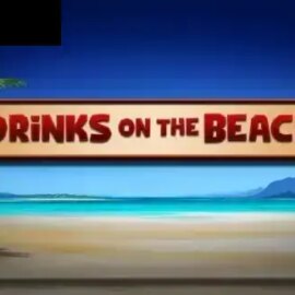 Drinks on the Beach