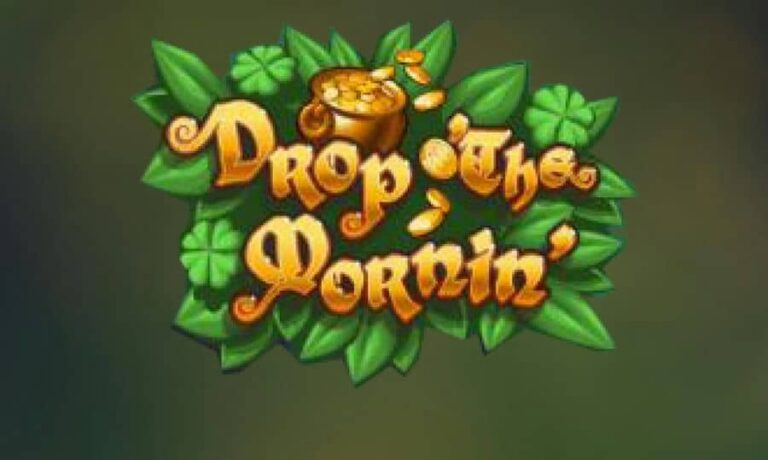Drop O’ the Mornin’