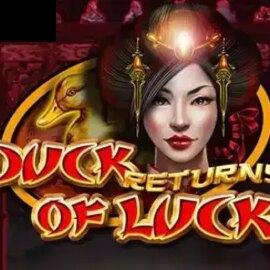 Duck Of Luck Returns