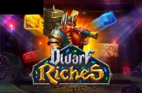 Dwarf Riches
