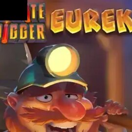 Dynamite Digger Eureka!