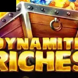 Dynamite Riches