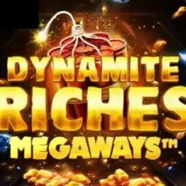 Dynamite Riches Megaways