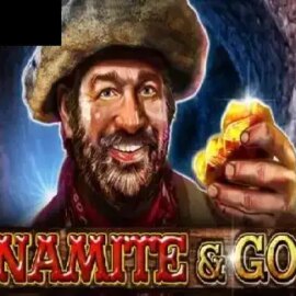 Dynamite & Gold