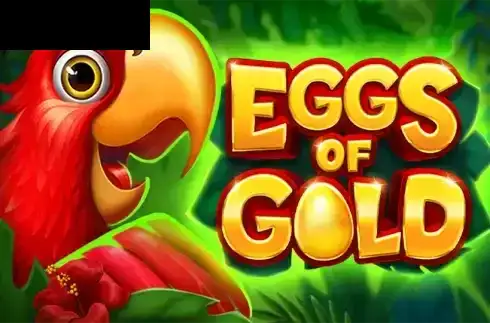 Eggs of Gold