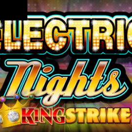 Electric Nights King Strike