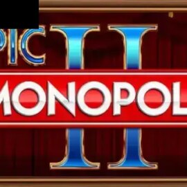 Epic MONOPOLY II