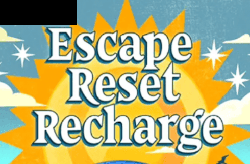Escape. Reset. Recharge.