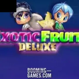 Exotic Fruit Deluxe