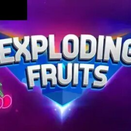 Exploding Fruits