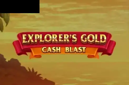 Explorer’s Gold: Cash Blast