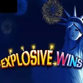 Explosive Wins