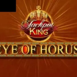 Eye Of Horus Jackpot King