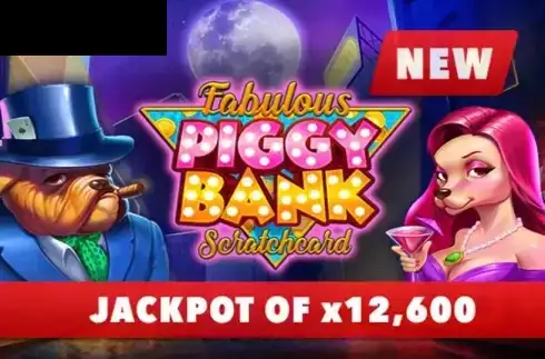 Fabulous Piggy Bank Scratch Card