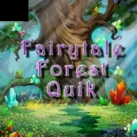 Fairytale Forest Quik