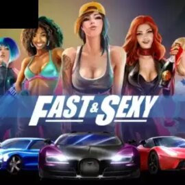 Fast and Sexy