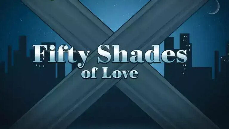 Fifty Shades of Love